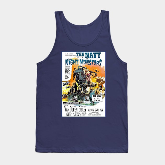 Navy vs. The Night Monsters Tank Top by SciFi_Kaiju_Guy